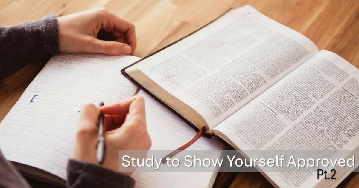 Study to show yourself approved pt 2 sermons the point christian